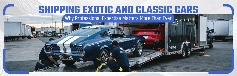 Shipping Exotic and Classic Cars