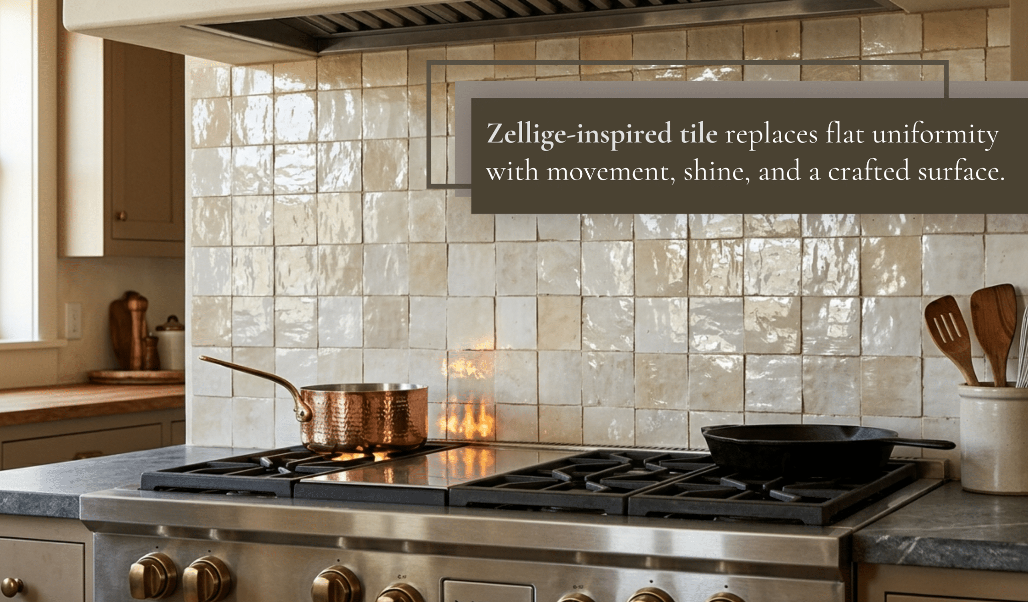 Zellige and handmade-look tile